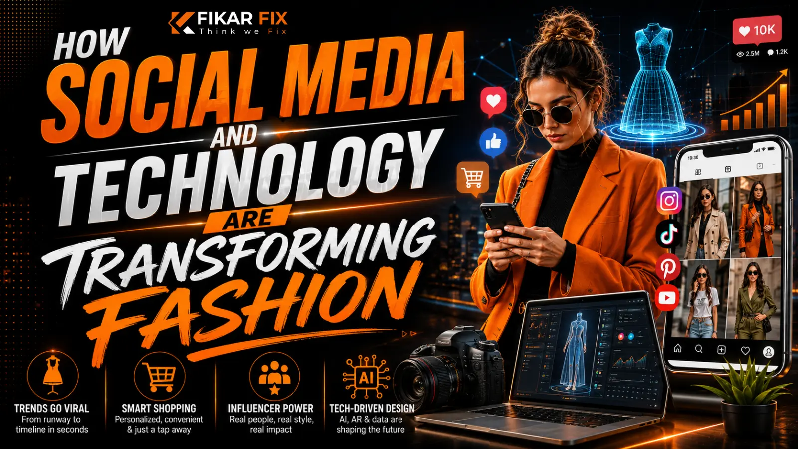 How Social Media and Technology Are Transforming Fashion