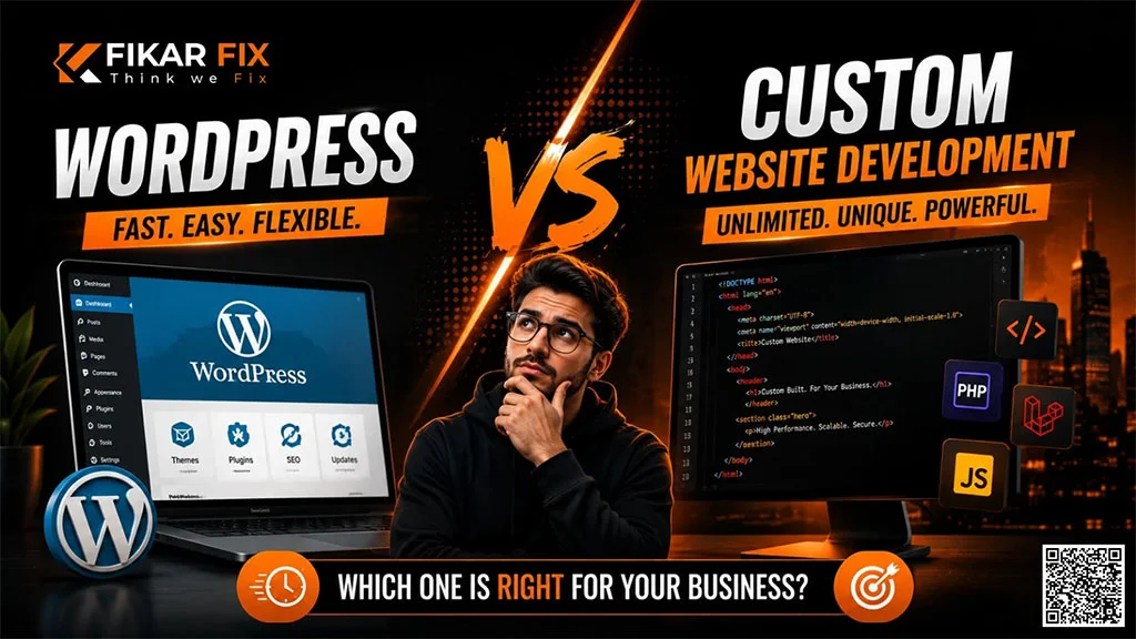 WordPress vs Custom Website Development: Which One Is Right for Your Business?